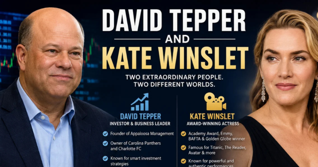 David Tepper and Kate Winslet